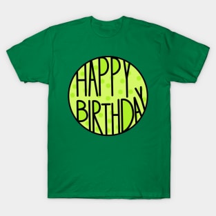 Happy Birthday To An Amazing Person , Pastel Green Color T-Shirt